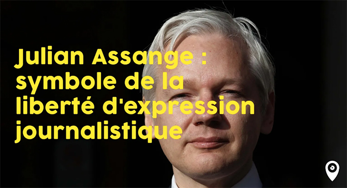 Julian Assange : symbole de la liberté d’expression journalistique